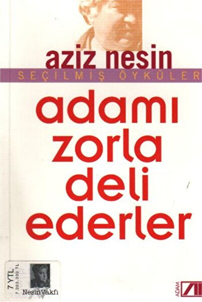 Nesin Yayınevi Adamı Zorla Deli Ederler