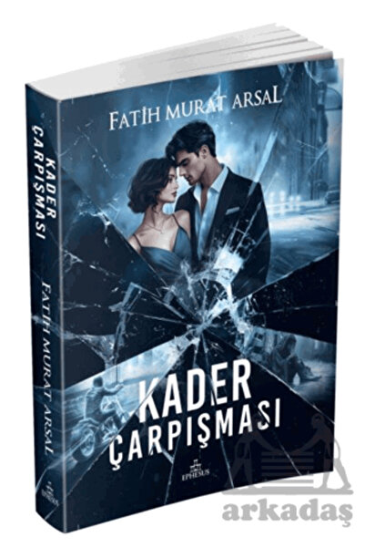 Ephesus Yayınları Kader Çarpışması