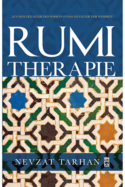Timaş Yayınları Rumi Therapie (Mesnevi Terapi Almanca)