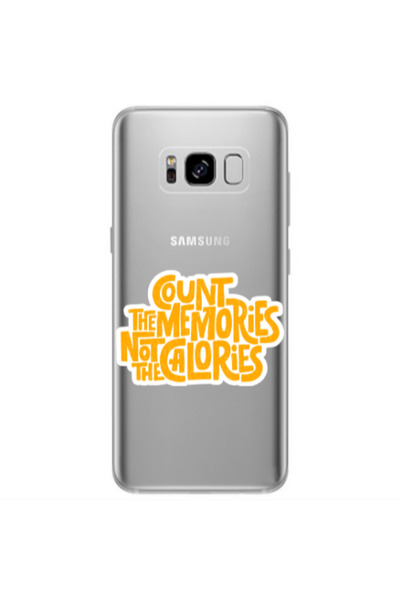 Other Samsung S8 Plus Count the memories not the calories Transparent Silicon...