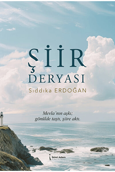 İkinci Adam Yayınları Şiir Deryası / Sıddıka Erdoğan / / 9786258999853