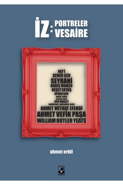 Küsurat Yayınları İz: Portreler Vesaire