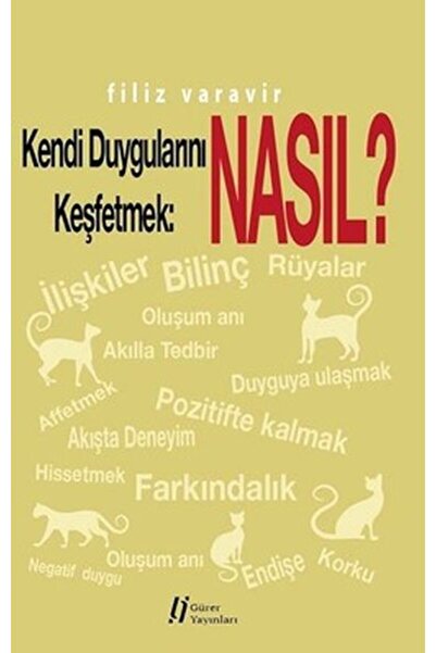 Gürer Yayınları Kendi Duygularını Keşfetmek: Nasıl?