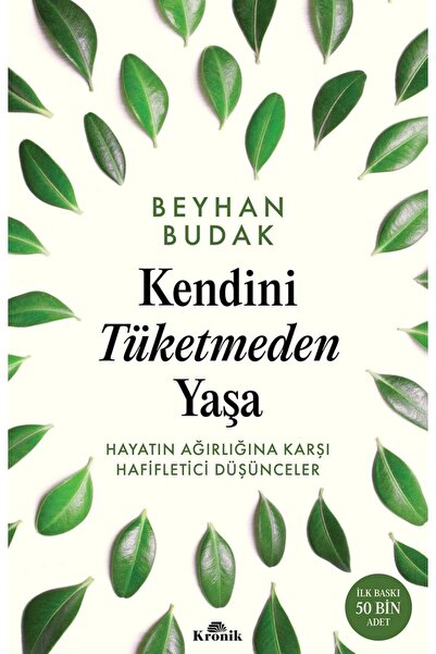 Kronik Kitap Kendini Tüketmeden Yaşa