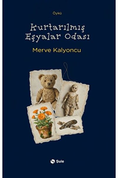 Şule Yayınları Kurtarılmış Eşyalar Odası