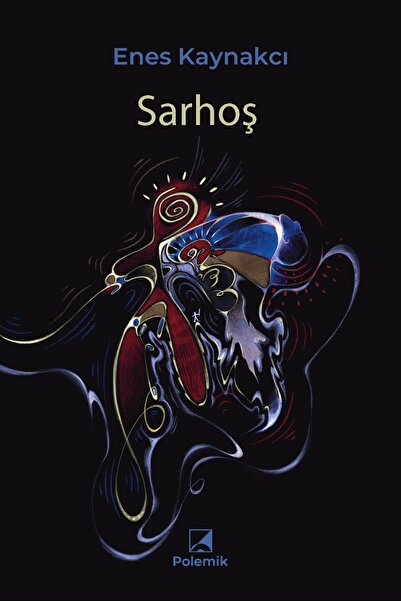 Sarhoş - Enes Kaynakcı