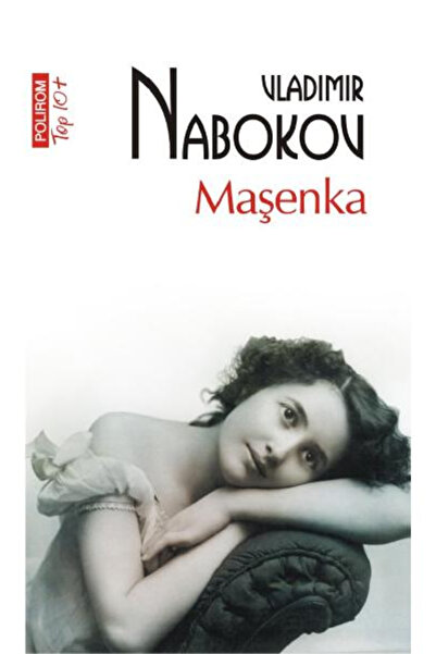 Editura Polirom Masenka Top 10+ No. 480, Vladimir Nabokov - Polirom Publishin...