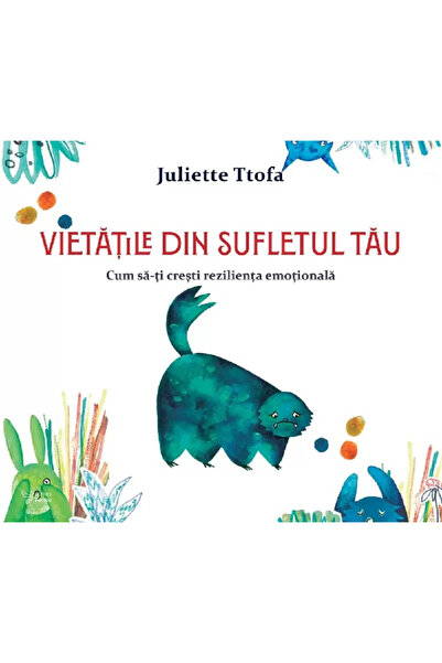 Editura For You Virtuțele din sufletul tău. Cum să-ți construiești rezistența...