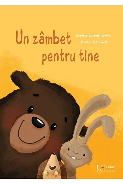 Editura Univers Enciclopedic Un zâmbet pentru tine, Sophie Schoenwald, Anita ...