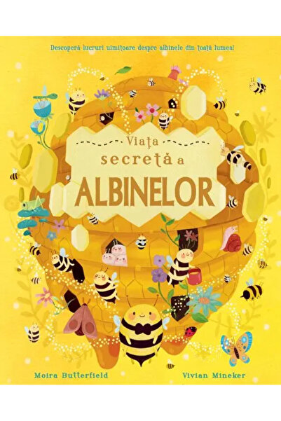 Univers Enciclopedic Junior Viata secreta a albinelor (Quarto)