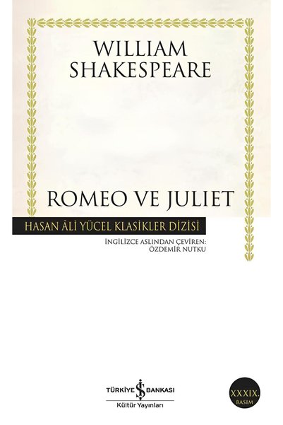 TÜRKİYE İŞ BANKASI KÜLTÜR YAYINLARI Romeo ve Juliet (Cardboard Cover) William Shakespeare |
