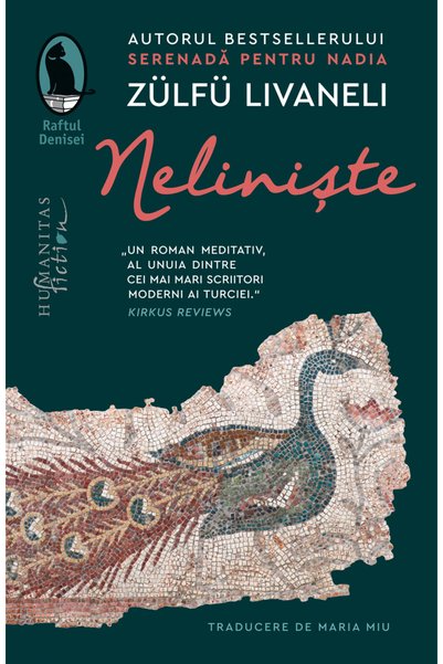 Editura Humanitas Restlessness , Zülfü Livaneli - Humanitas Publishing House
