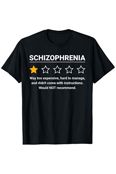 Generic Funny T-Shirt for Schizophrenia Awareness - Features a One-Star Ratin...