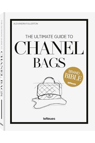 teNeues Media GmbH & Co. KG The Ultimate Guide to Chanel Bags