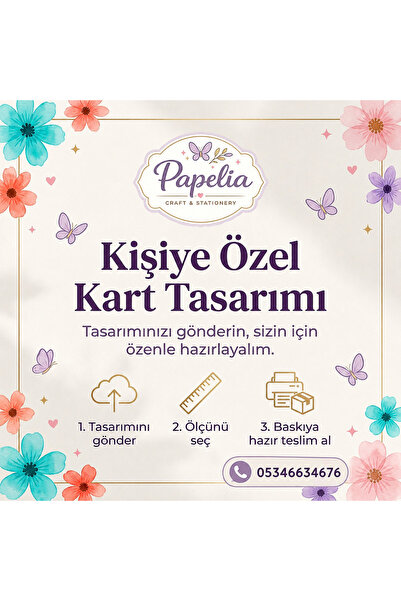 Papelia Kişiye Özel Kart Tasarımı – Tasarımınızı Gönderin, Size Özel Hazırlay...