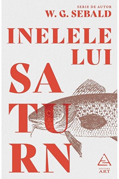 Editura Art Inelele lui Saturn, W. G. Sebald