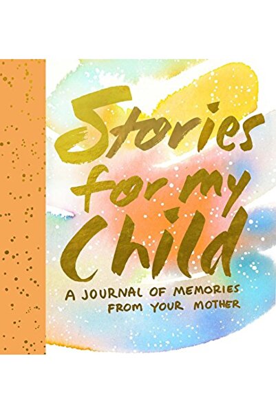 Macmillan Distribution Stories For My Child Guided Journal) A Mothers Memory ...