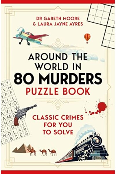 Macmillan Around The World In 8 Murders Puzzle Book Classic Crimes For You To...
