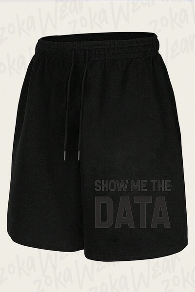 ZOKAWEAR Unisex Show Me the Data Design Printed Shorts
