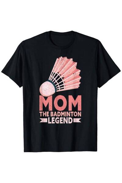 LİNA06 تي شيرت Mom The Badminton Legend - تصميم مطبوع عليه شكل الريشة الطائرة...