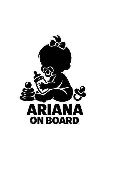 OEM Autocolant decorativ auto  "ARIANA ON BOARD ", M1, 10cm, Negru