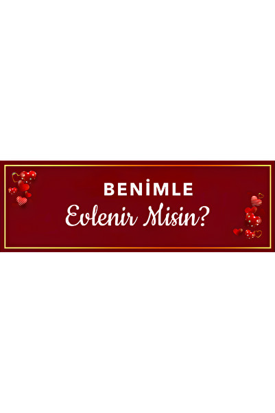 eslem bijuteri Benimle Evlenir Misin Afişi 200x70 cm - Evlilik Teklifi Branda...