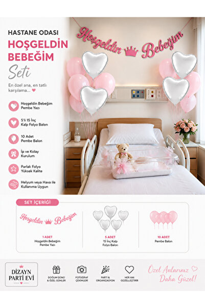 Dizayn Parti Evi Hoşgeldin Bebeğim Hastane Odası Süsleme Seti Pembe Yazı Gümü...
