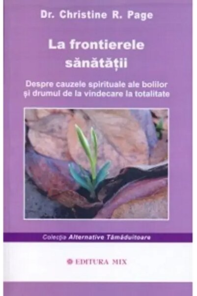 Editura Mix La frontierele sanatatii