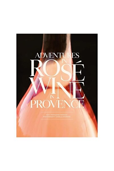 Abrams Aventuri în vinul Rosé din Provence