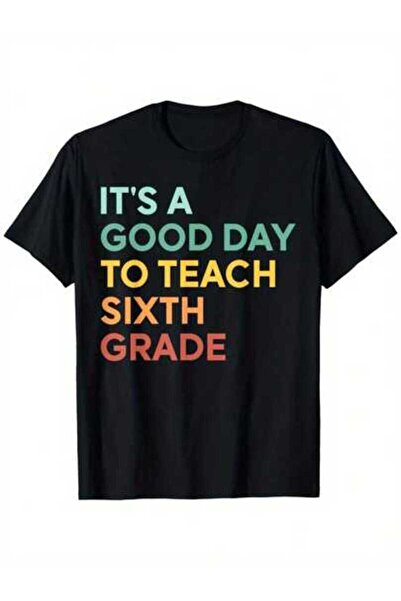 9TAY It'S A Good Day To Teach Sixth 6Th Grade Teacher And Four Seasons Casual...