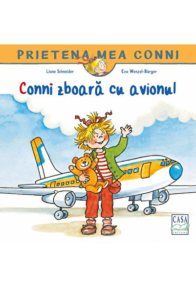 Editura Casa Conni zboară cu avionul - Liane Schneider