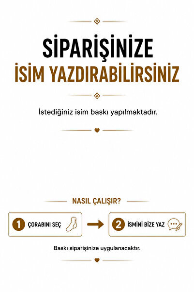 çorapmanya Siparişinize İsminizi Ekleyin (Ek Hizmet)