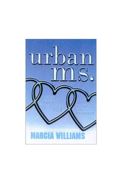 Generic (Unbranded) Urban Ms.</DNTCTMS>,  MARCIA WILLIAMS