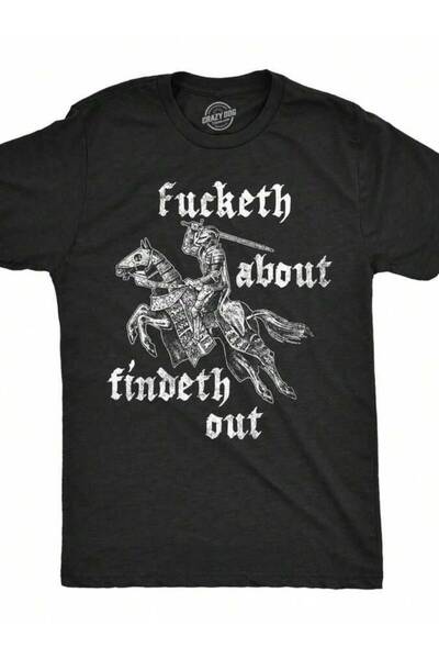 NOURAM Fucketh About Findeth Out Sarcastic Medieval Graphic Tee For Men Mens ...