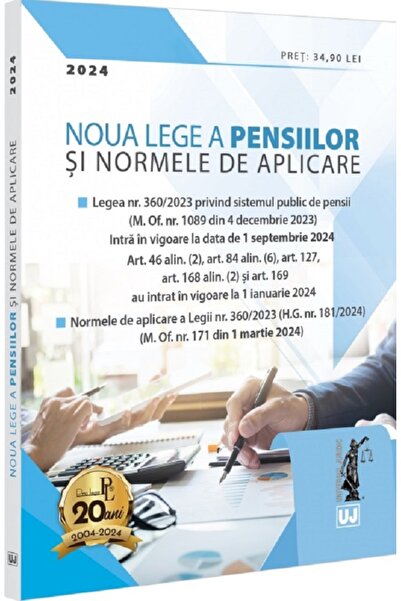 Universul Juridic Noua lege a pensiilor si Normele de aplicare