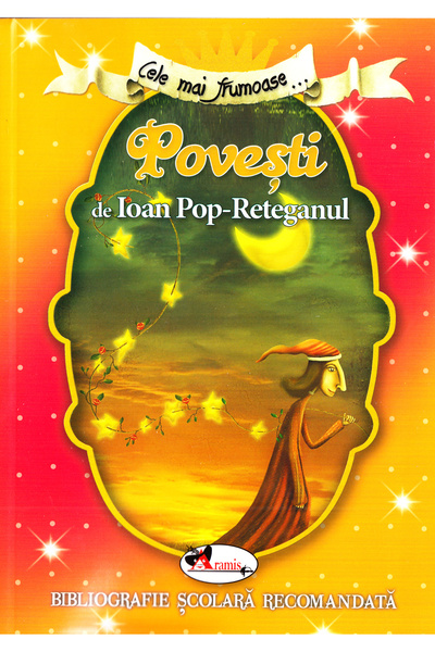 Aramis Cele mai frumoase... Povesti de Ioan Pop-Reteganul