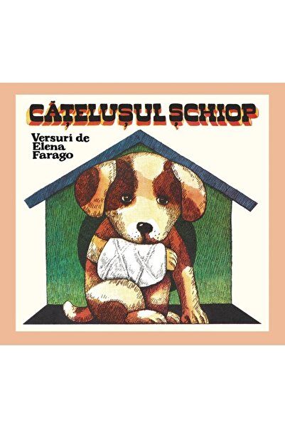 Grupul Editorial Art Catelusul schiop - Elena Farago