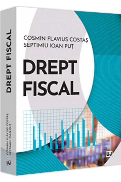 Universul Juridic Drept fiscal - Cosmin Flavius Costas, Ioan Septimiu Put