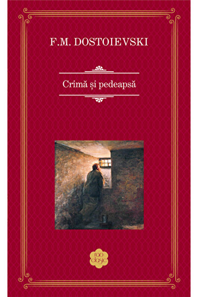 Rao Crima si pedeapsa - F.M. Dostoievski