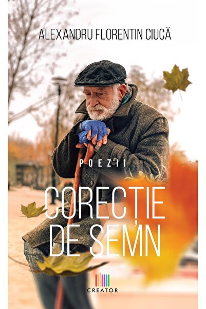 Editura Creator Corectie de semn - Alexandru Florentin Ciuca