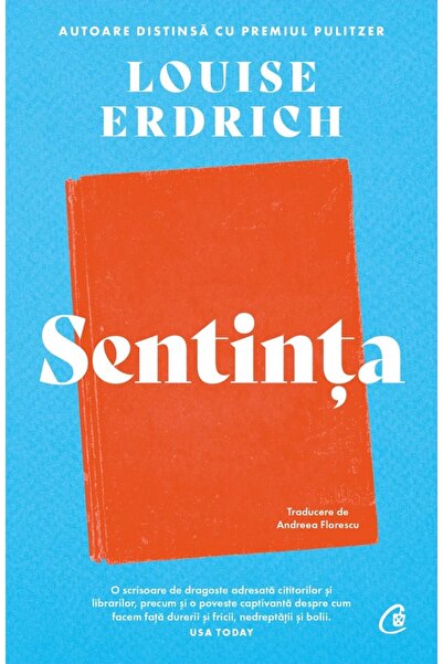 Curtea Veche Sentinta - Louise Erdrich