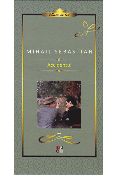 Minerva Accidentul - Mihail Sebastian