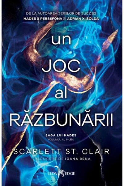 LEDA Un joc al razbunarii. Seria Saga lui Hades Vol 2 - Scarlett St. Clair
