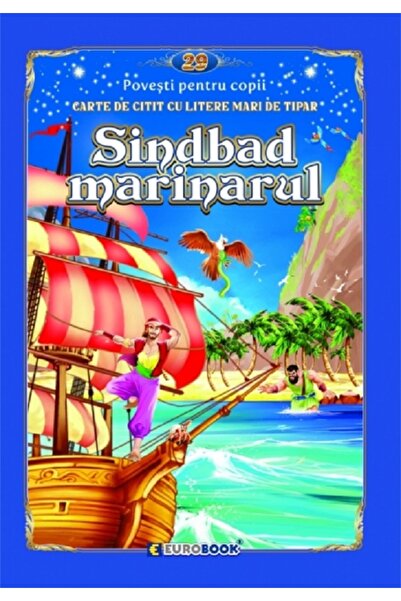 EUROBOOK Sindbad marinarul. Carte de citit cu litere mari de tipar