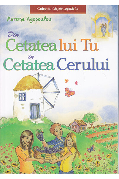 EGUMENITA Din cetatea lui Tu in cetatea cerului - Mersine Vigopoulou