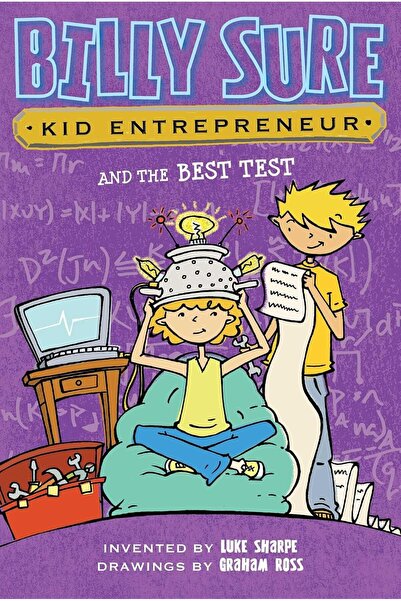 Simon Spotlight Billy Sure Kid Entrepreneur and the Best Test