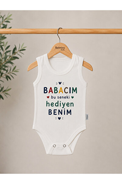 BELMİRO Organik %100 Pamuk babacım bu seneki hediyen benim baskılı zıbın body...