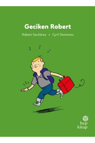 Vefa Yayınları İlk Okuma Hikâyeleri: Geciken Robert