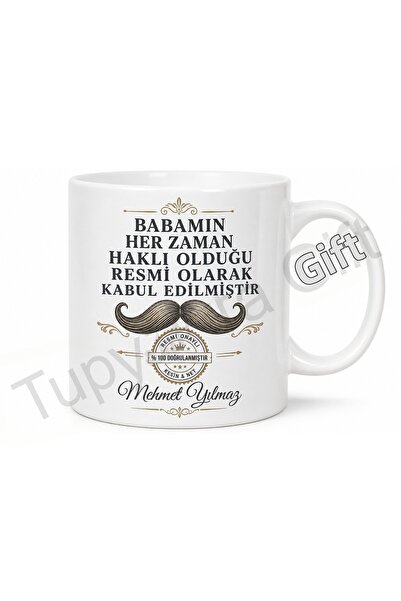 Tupya Gift My Dad Is Always Right Mug Cup Fathers Day Gift