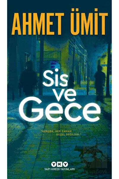 Yapı Kredi Yayınları Sis Ve Gece
